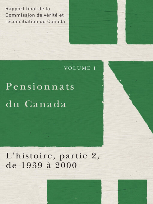 Title details for Pensionnats du Canada by Commission de vérité et réconciliation du Canada - Available